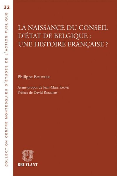 Produktbild: La Naissance du Conseil D'Etat de Belgique : Une Histoire Francaise?
