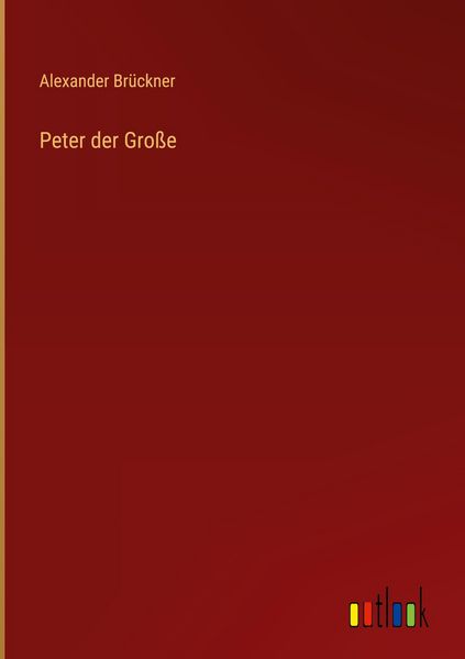 Produktbild: Peter der Gro&szlig;e