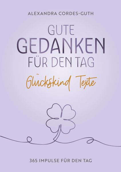 Produktbild: Gute Gedanken f&uuml;r den Tag
