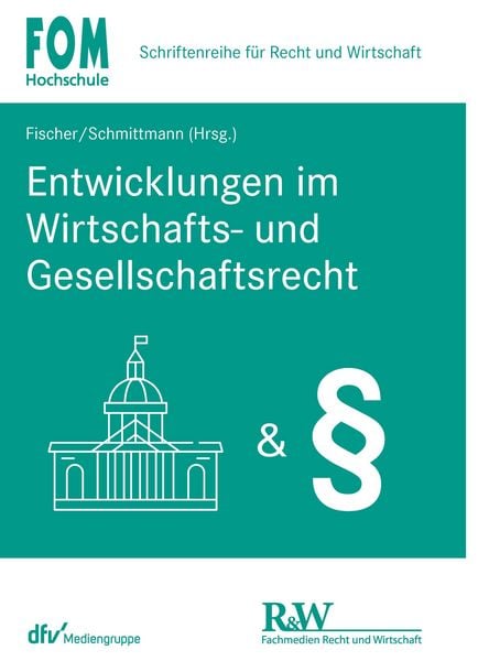 Produktbild: Entwicklungen im Wirtschafts- und Gesellschaftsrecht