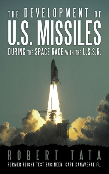 Produktbild: The Development of U.S. Missiles During the Space Race with the U.S.S.R.