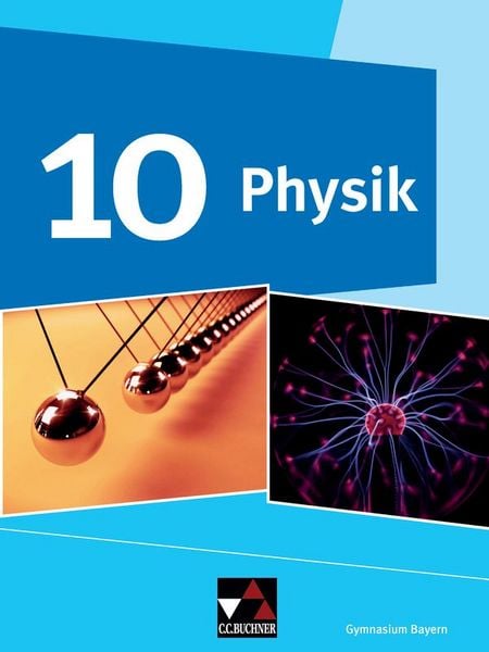 Produktbild: Physik &ndash; Gymnasium Bayern / Physik Gymnasium Bayern 10
