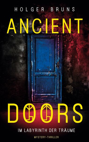Produktbild: ANCIENT DOORS - Im Labyrinth der Tr&auml;ume