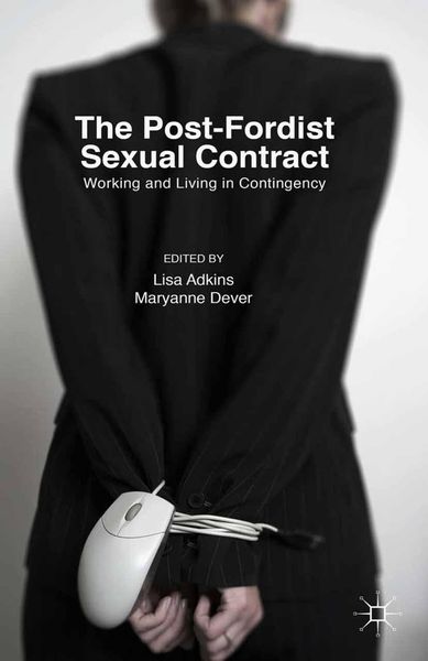 Produktbild: The Post-Fordist Sexual Contract