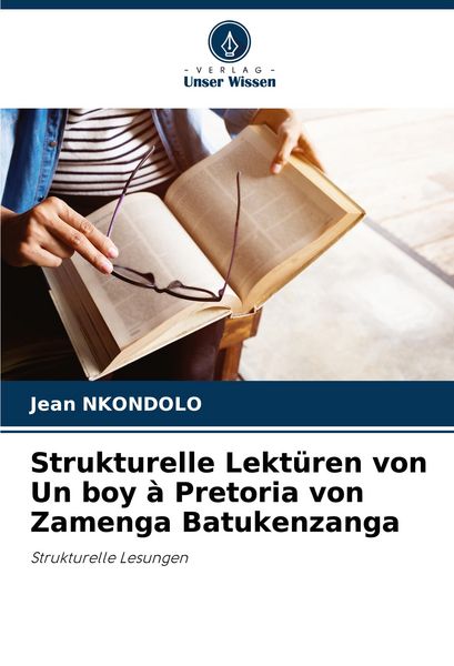 Produktbild: Strukturelle Lekt&uuml;ren von Un boy &agrave; Pretoria von Zamenga Batukenzanga