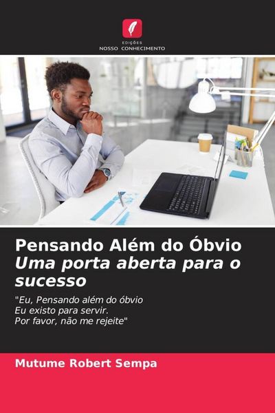 Produktbild: Pensando Al&eacute;m do &Oacute;bvio Uma porta aberta para o sucesso