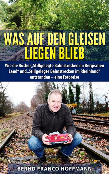 Produktbild: Was auf den Gleisen liegenblieb