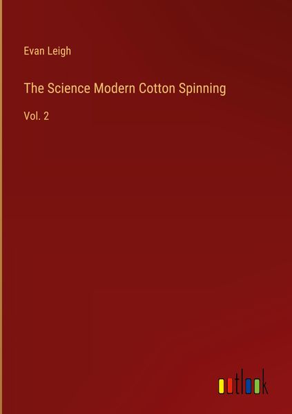 Produktbild: The Science Modern Cotton Spinning