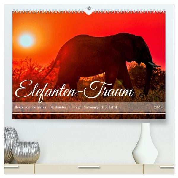 Elefanten-Traum - Herzenssache Afrika (hochwertiger Premium Wandkalender 2026 DIN A2 quer), Kunstdruck in Hochglanz