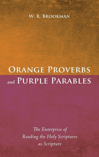 Produktbild: Orange Proverbs and Purple Parables