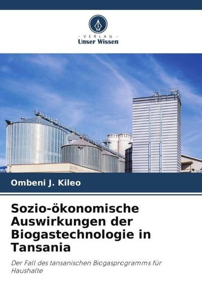 Produktbild: Sozio-&ouml;konomische Auswirkungen der Biogastechnologie in Tansania