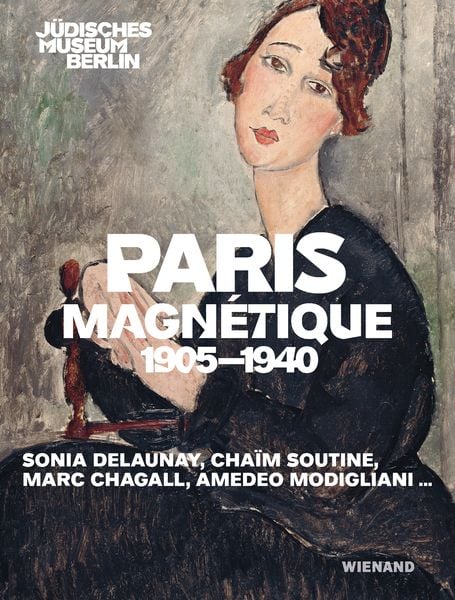 Produktbild: Paris Magn&eacute;tique 1905 - 1940