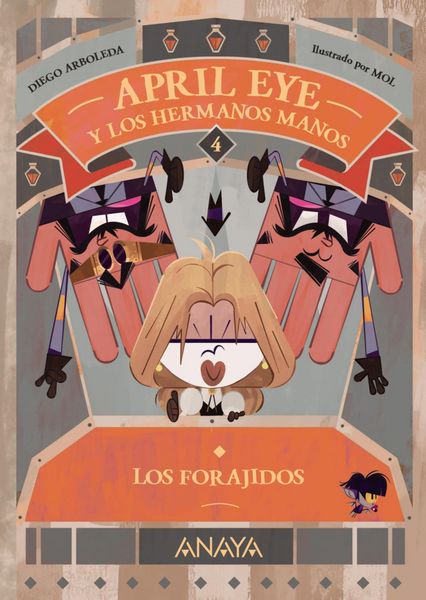 Produktbild: April Eye y los hermanos Manos 4. Los forajidos