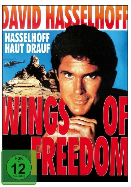 Wings of Freedom - Hasselhoff haut drauf