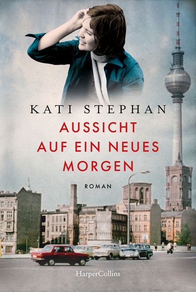 Aussicht auf ein neues Morgen, Taschenbuch von Kati Stephan, HarperCollins Taschenbuch