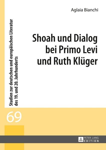 Produktbild: Shoah und Dialog bei Primo Levi und Ruth Kl&uuml;ger