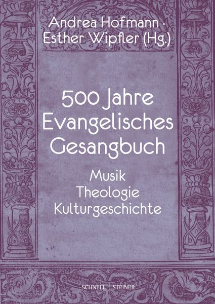 Produktbild: 500 Jahre Evangelisches Gesangbuch