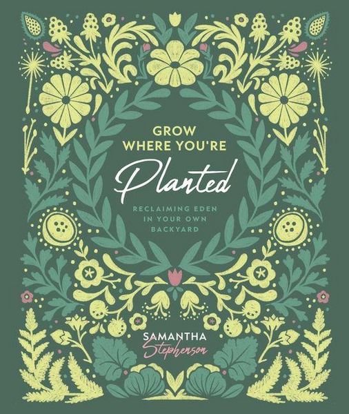 Produktbild: Grow Where You're Planted