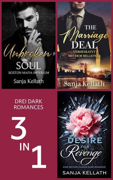 Unbroken Soul & The Marriage Deal & Desire for Revenge (Nur bei uns!)