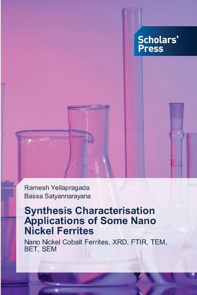 Produktbild: Synthesis Characterisation Applications of Some Nano Nickel Ferrites