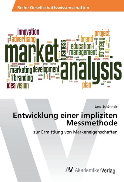 Entwicklung einer impliziten Messmethode, Taschenbuch von Jana Schönhals, AV Akademikerverlag, 9783330521667