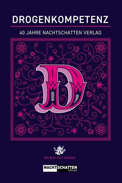 Produktbild: Drogenkompetenz &ndash; 40 Jahre Nachtschatten Verlag