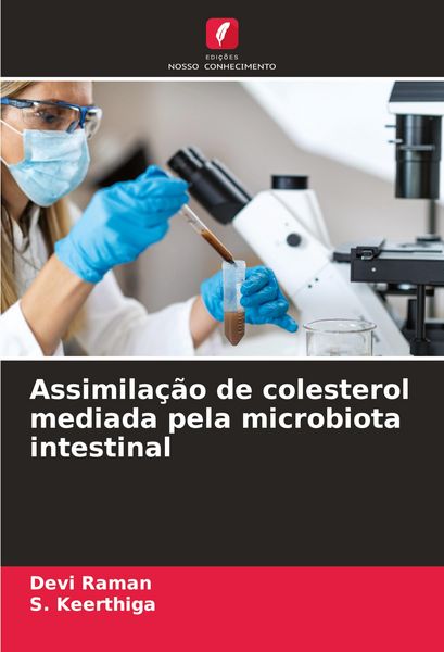 Produktbild: Assimila&ccedil;&atilde;o de colesterol mediada pela microbiota intestinal