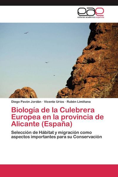 Produktbild: Biolog&iacute;a de la Culebrera Europea en la provincia de Alicante (Espa&ntilde;a)