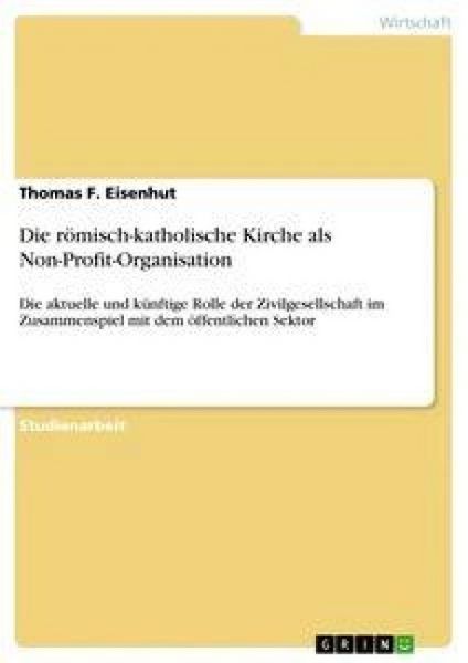 Produktbild: Die r&ouml;misch-katholische Kirche als Non-Profit-Organisation