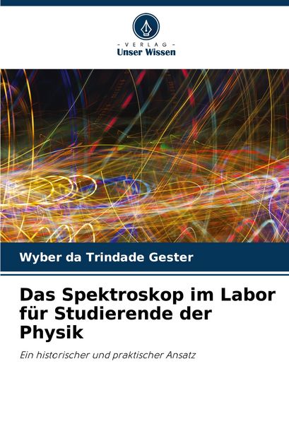 Produktbild: Das Spektroskop im Labor f&uuml;r Studierende der Physik