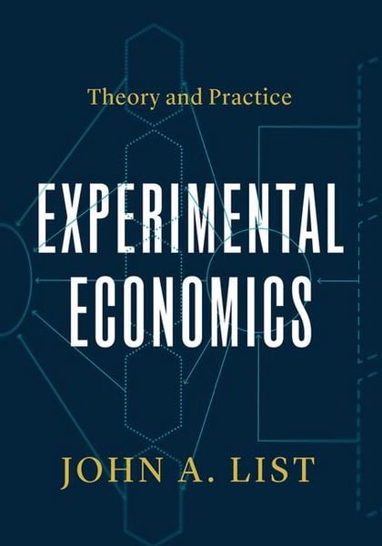 Experimental Economics, Taschenbuch von John A. List, University of Chicago Press, 9780226820675