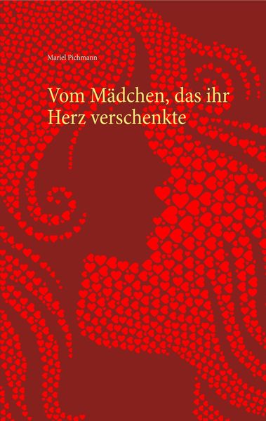 Produktbild: Vom M&auml;dchen, das ihr Herz verschenkte
