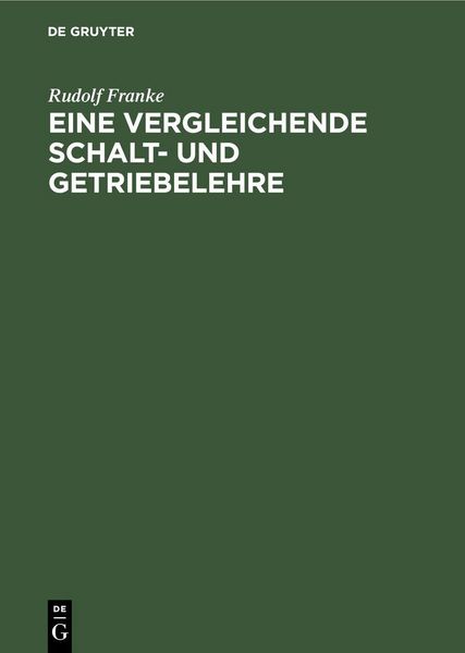 Produktbild: Eine vergleichende Schalt- und Getriebelehre