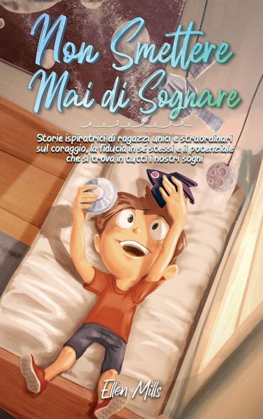 Produktbild: Non Smettere mai di Sognare