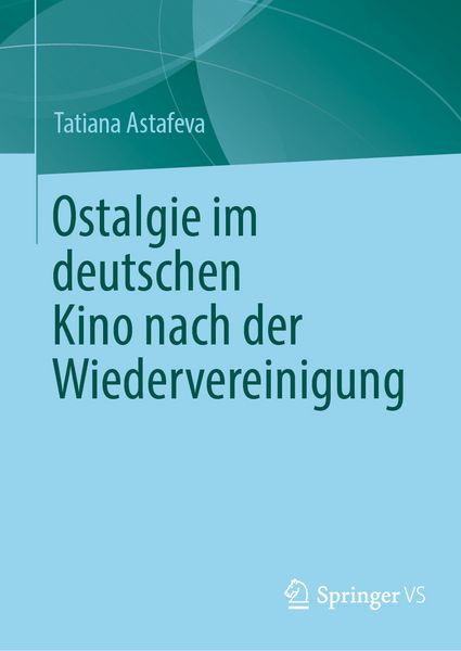Produktbild: Ostalgie im deutschen Kino nach der Wiedervereinigung