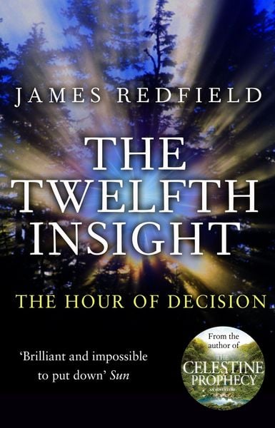 The Twelfth Insight, Taschenbuch von James Redfield, Vermilion, 978-0-85750-020-5