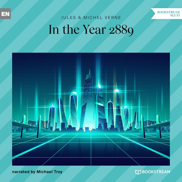 In the Year 2889 - Jules Verne , Michel Verne, Audio, 9783991169727