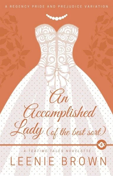 Produktbild: An Accomplished Lady (of the Best Sort)