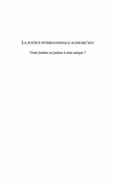 Produktbild: La justice internationale aujourd'hui - vraie justice ou jus