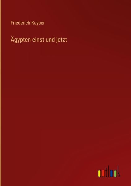 Produktbild: &Auml;gypten einst und jetzt