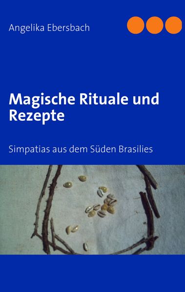 Produktbild: Magische Rituale und Rezepte