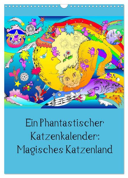 Ein phantastischer Katzenkalender: Magisches Katzenland (Wandkalender 2026 DIN A3 hoch), CALVENDO Monatskalender