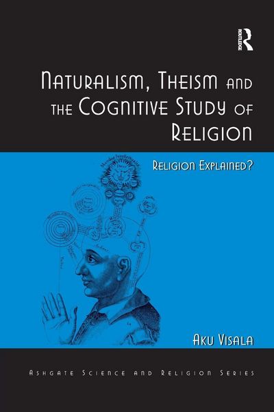 Produktbild: Naturalism, Theism and the Cognitive Study of Religion