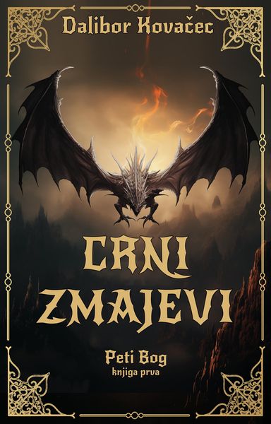 Produktbild: Crni zmajevi (Peti Bog, #1)