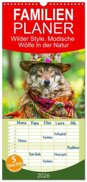Produktbild: Familienplaner 2026 - Wilder Style. Modische W&ouml;lfe in der Natur mit 5 Spalten (Wandkalender, 21 x 45 cm) CALVENDO