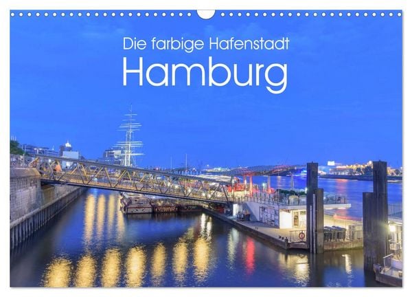 Produktbild: Die farbige Hafenstadt Hamburg (Wandkalender 2026 DIN A3 quer), CALVENDO Monatskalender