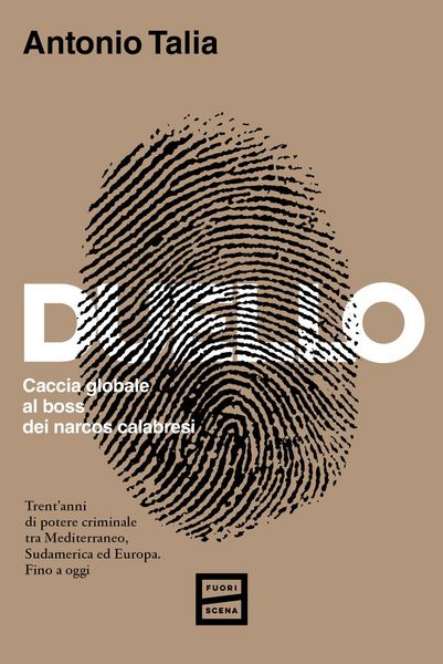 Produktbild: Duello. Caccia globale al boss dei narcos calabresi
