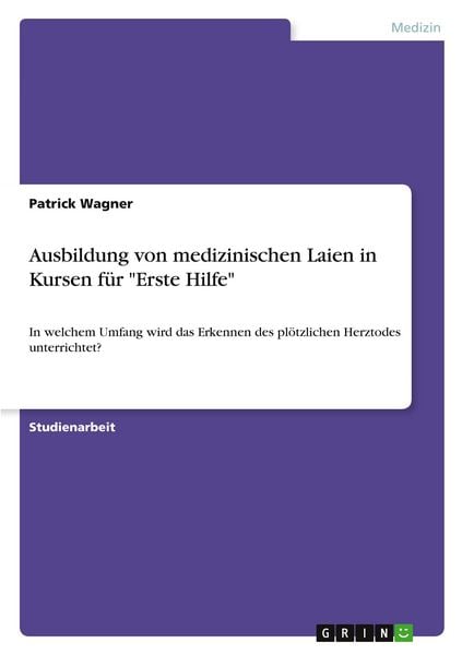 Produktbild: Ausbildung von medizinischen Laien in Kursen f&uuml;r "Erste Hilfe"