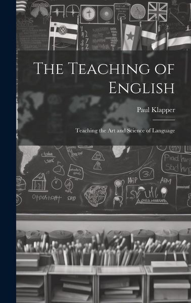 Produktbild: The Teaching of English: Teaching the Art and Science of Language