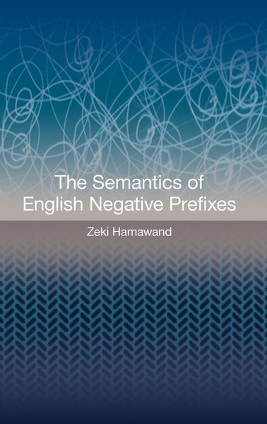 Produktbild: Hamawand, Z: Semantics of English Negative Prefixes
